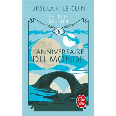 L'Anniversaire du monde (Le Livre de Hain)