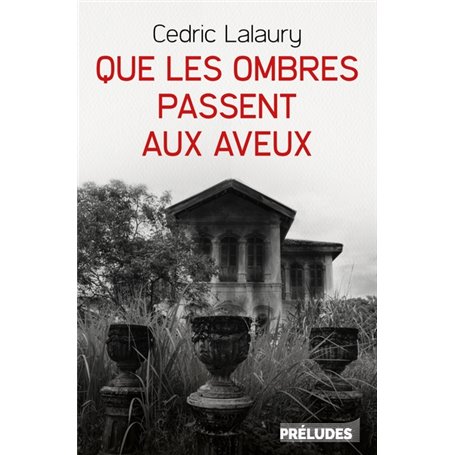 Que les ombres passent aux aveux
