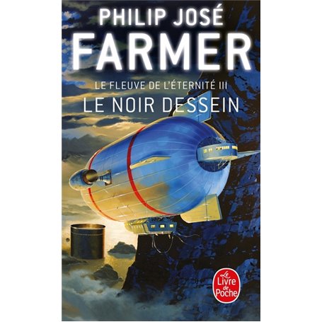 Le Noir dessein (Le Fleuve de l'éternité, Tome 3)