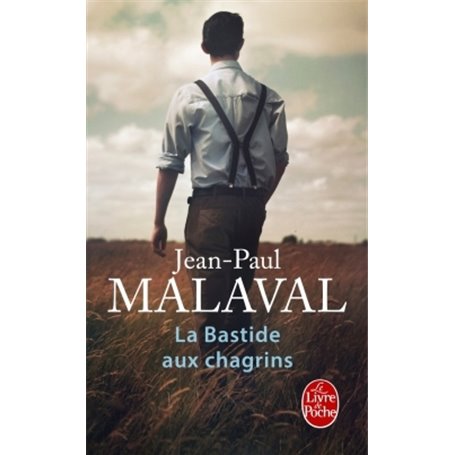 La Bastide aux chagrins