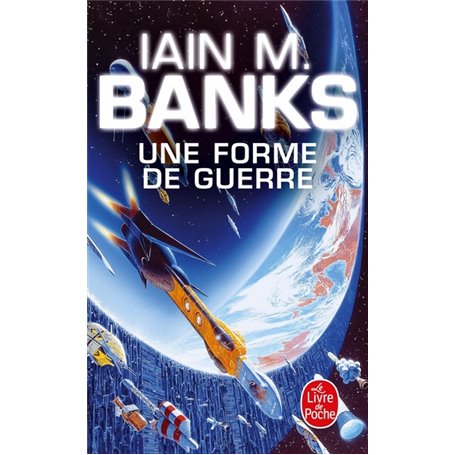 Une forme de guerre (Cycle de la Culture, Tome 3)