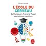 L'Ecole du cerveau
