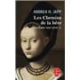 Les Chemins de la bête (La Dame sans terre, Tome 1)