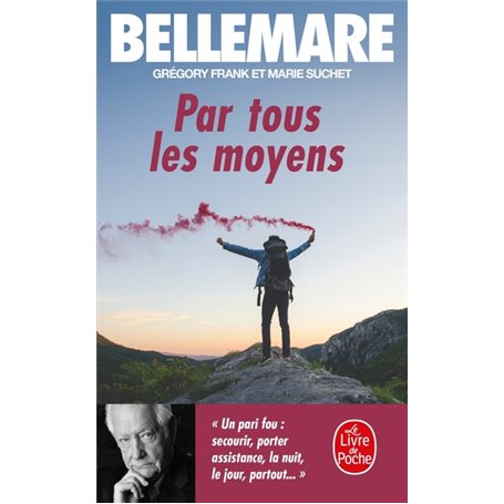 Par tous les moyens