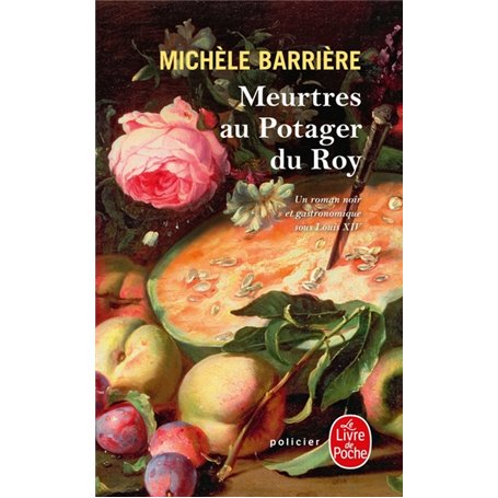 Meurtres au potager du Roy