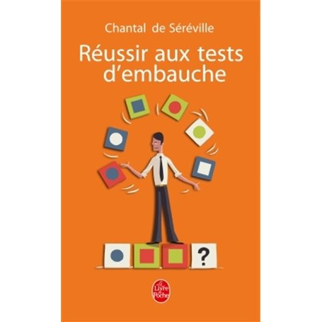 Réussir aux tests d'embauche