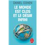 Le Monde est clos et le désir infini