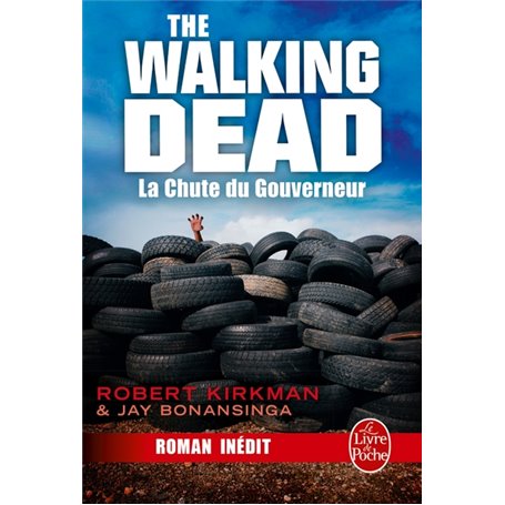 La Chute du Gouverneur (The Walking Dead, Tome 3)