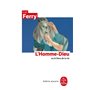 L'Homme-dieu ou le sens de la vie