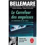 Les Carrefour des angoisses