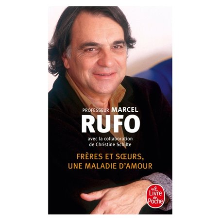 Frères et soeurs, une maladie d'amour