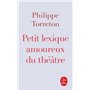 Petit lexique amoureux du théâtre