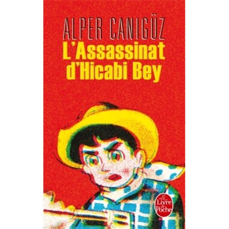 L' Assassinat d'Hicabi Bey