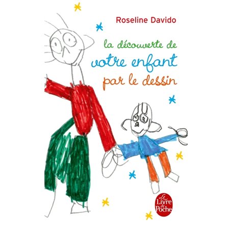 La Découverte de votre enfant par le dessin