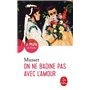 On ne badine pas avec l'amour