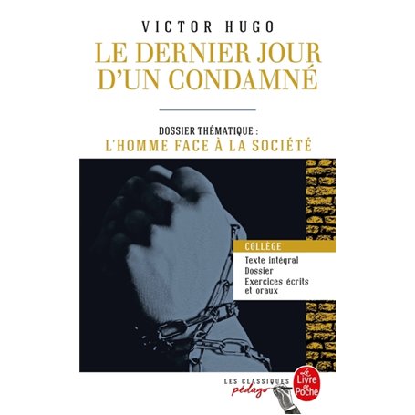 Le Dernier Jour d'un condamné (Edition pédagogique)