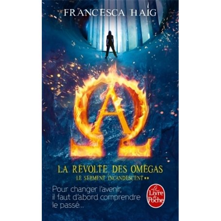 La Révolte des Omégas (Le Serment incandescent, Tome 2)
