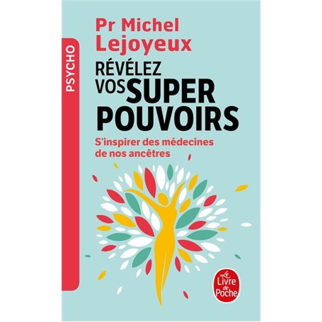 Révélez vos super-pouvoirs