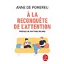 À la reconquête de l'attention