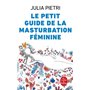 Le petit Guide de la masturbation féminine