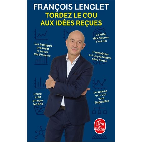 Tordez le cou aux idées reçues