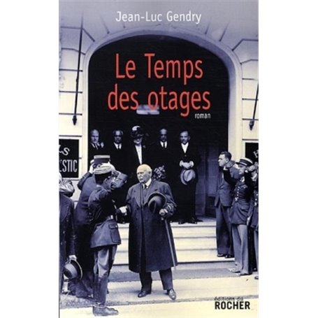 Le temps des otages
