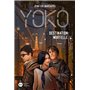 Yoko, tome 2 - Destination mortelle