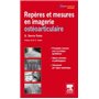 Repères et mesures en imagerie ostéoarticulaire