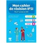 Mon cahier de révision IFSI. Ma 1re année en DEI