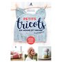 Petits tricots en moins d'une heure ou presque !