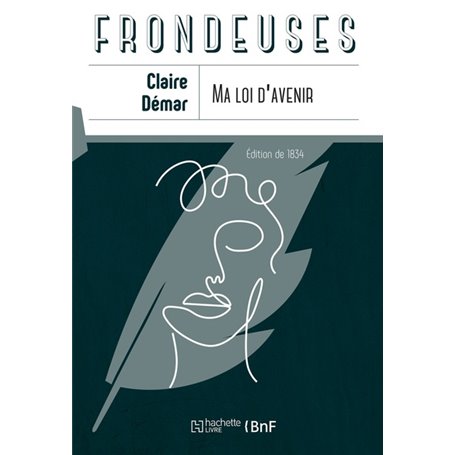  Ma loi d'avenir suivi de Appel d'une femme au peuple sur l'affranchissement de la femme