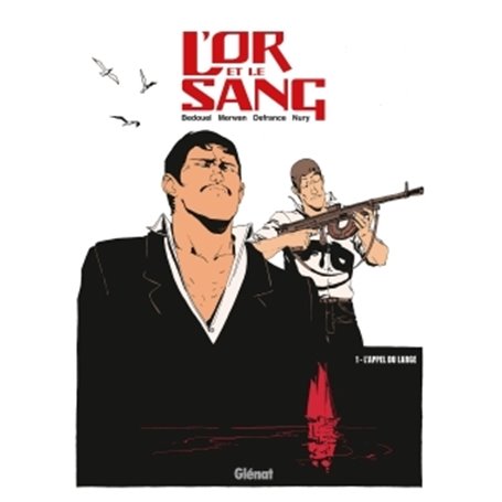 L'Or et le sang - Tome 01 NE