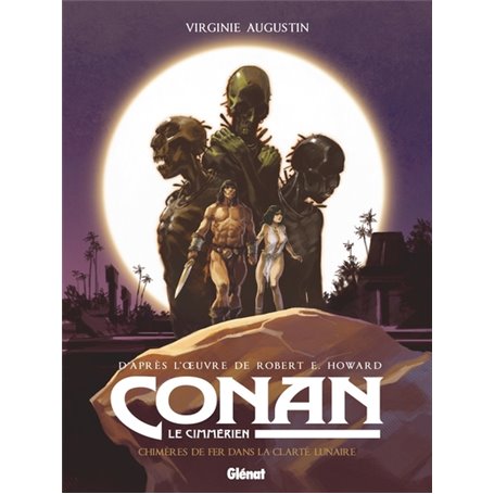 Conan le Cimmérien - Chimères de fer dans la clarté lunaire