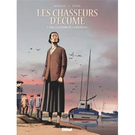 Les Chasseurs d'écume - Tome 07