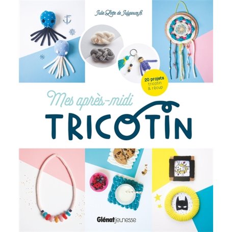 Mes après-midi tricotin