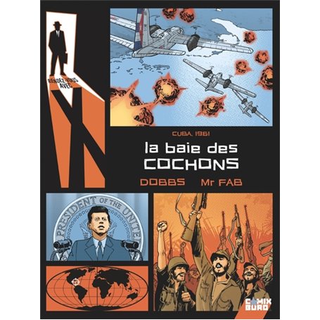 Rendez-vous avec X - La Baie des cochons