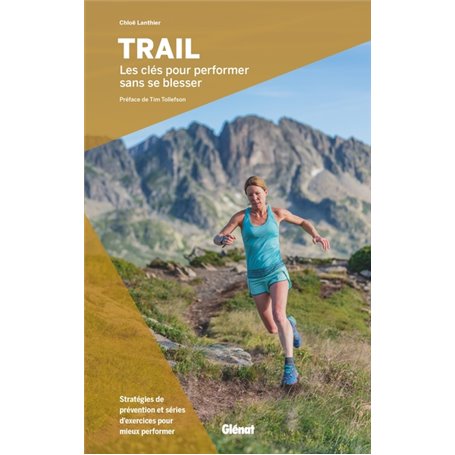 Trail, les clés pour performer sans se blesser