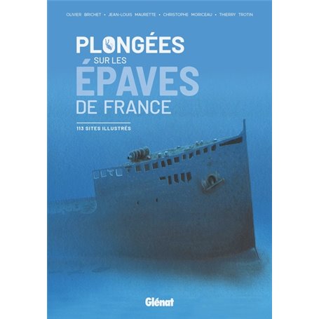Plongées sur les épaves de France