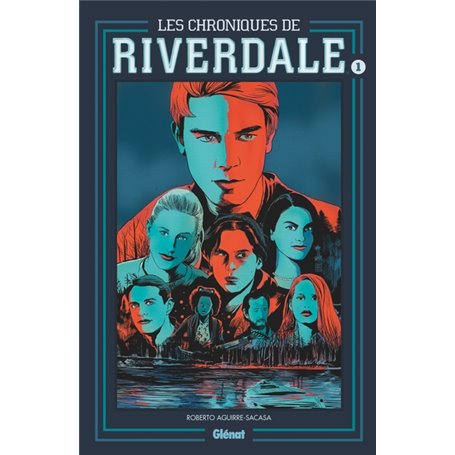 Les Chroniques de Riverdale - Tome 01 NE