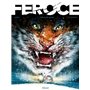 Féroce - Tome 01
