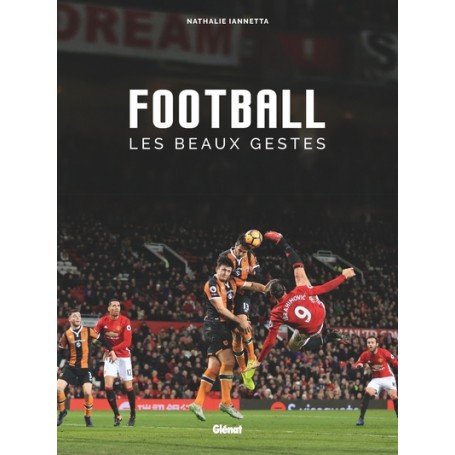 Football, les beaux gestes