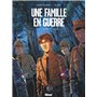 Une famille en guerre - Tome 02
