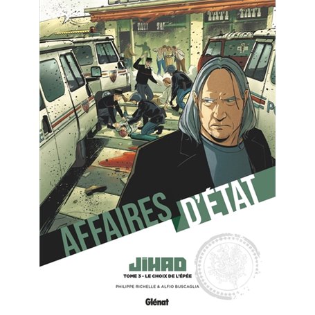 Affaires d'Etat - Jihad - Tome 03