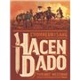 Hacendado, l'honneur et le sang