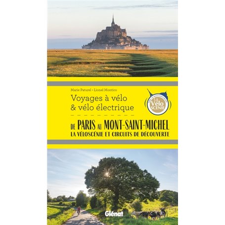 De Paris au Mont-Saint-Michel Voyages à vélo et vélo électrique