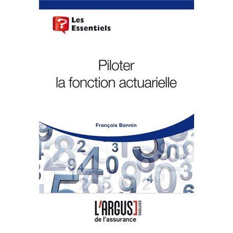 Piloter la fonction actuarielle