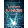 La bobine RUHMKORFF