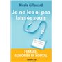 Je ne les ai pas laissés seuls