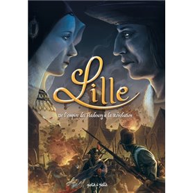 Lille T2, De l'Empire des Habsbourg à la Révolution
