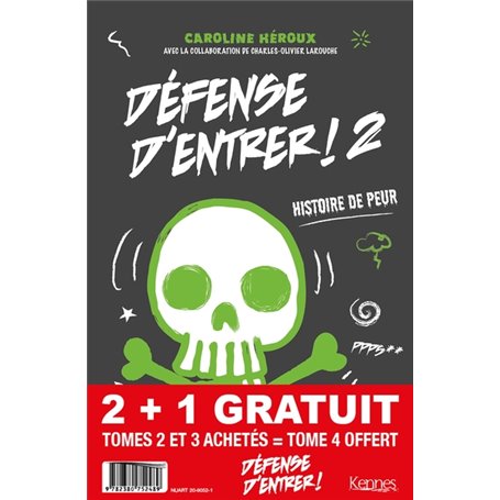 Pack Défense d'entrer! T02 - T03 + T04 offert